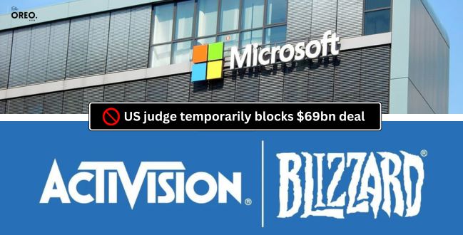 Microsoft's $69 Billion Acquisition of Activision Blizzard Temporarily Blocked by US Judge