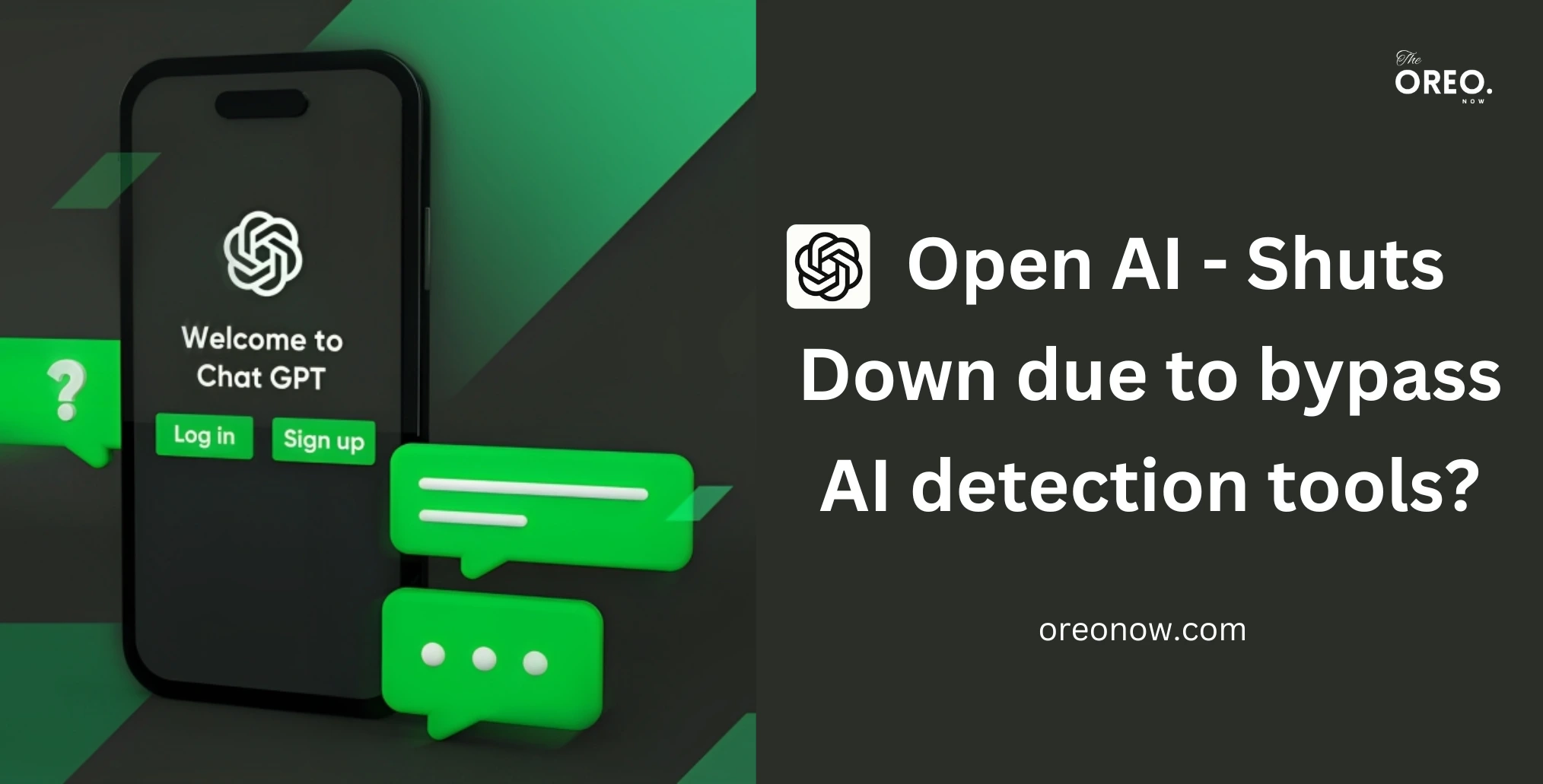 Open AI - Shuts Down due to bypass AI detection tools