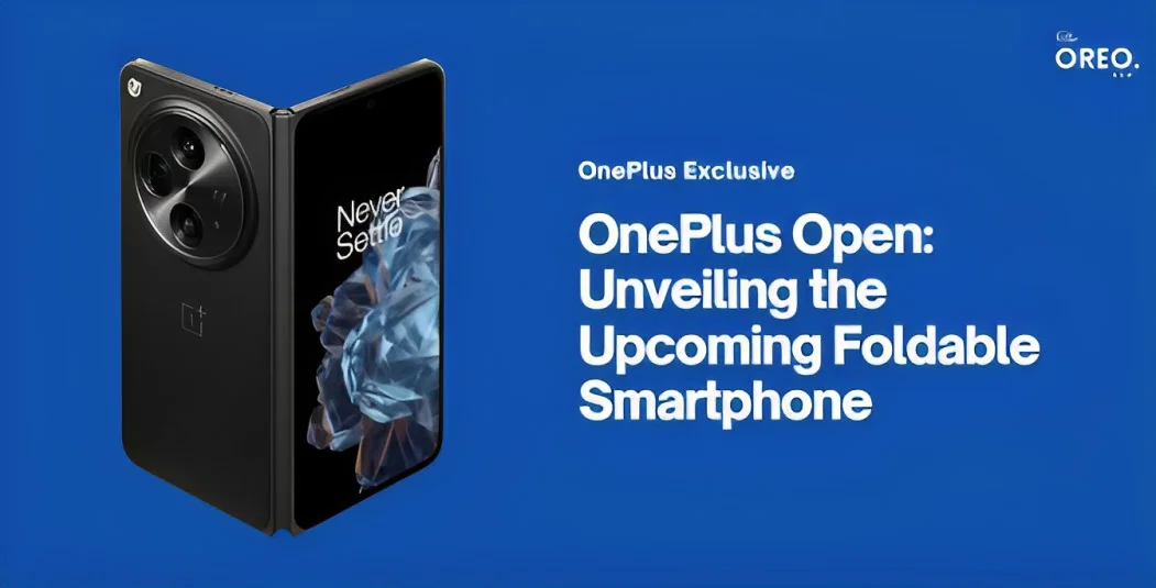 OnePlus Open: OnePlus Unveils Upcoming Foldable Smartphone