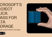 Microsoft Project Silica Glass for Data Storage