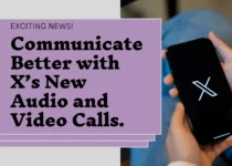 X's Audio and Video Calls