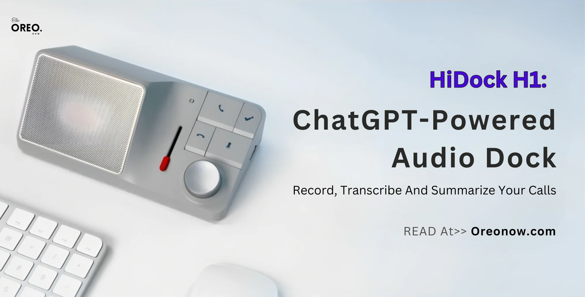 HiDock H1: ChatGPT-Powered Audio Dock