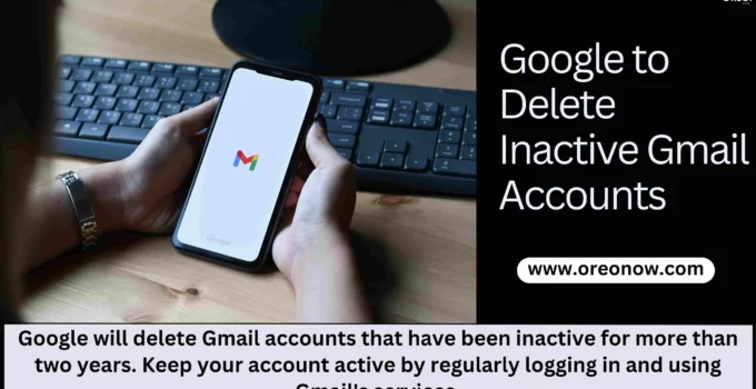 Google to Delete Inactive Gmail Accounts