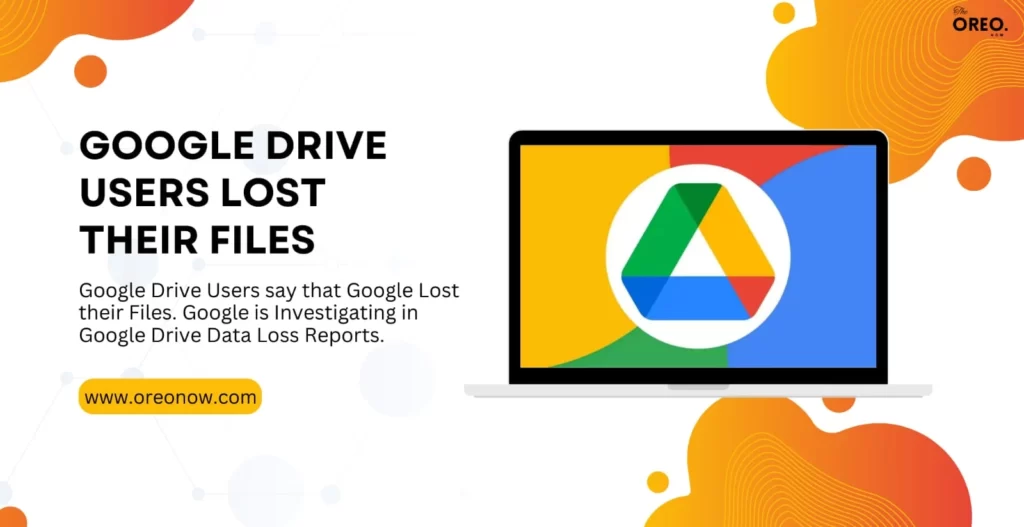 Google Drive users lost their files