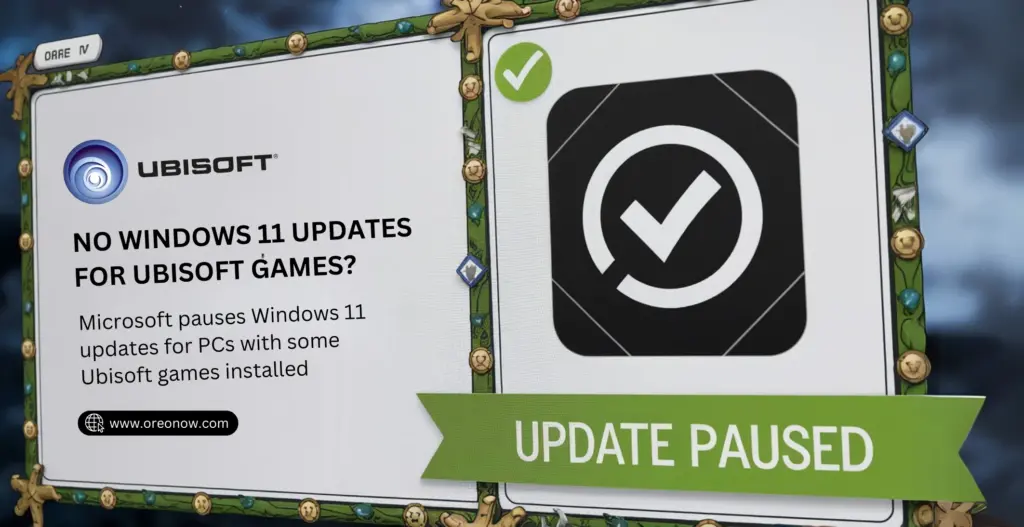 Microsoft pauses Windows 11 updates for PCs with some Ubisoft games installed